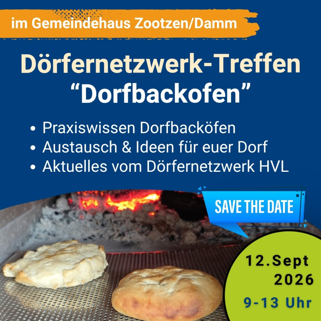 Flyer für das Dörfernetzwerk-Treffen 'Dorfbackofen' im Gemeindehaus Zootzen/Damm; Praxiswissen, Austausch & Informationen, Save the Date – 12. Sept. 2026, 9–13 Uhr, Brot im Backofen.
